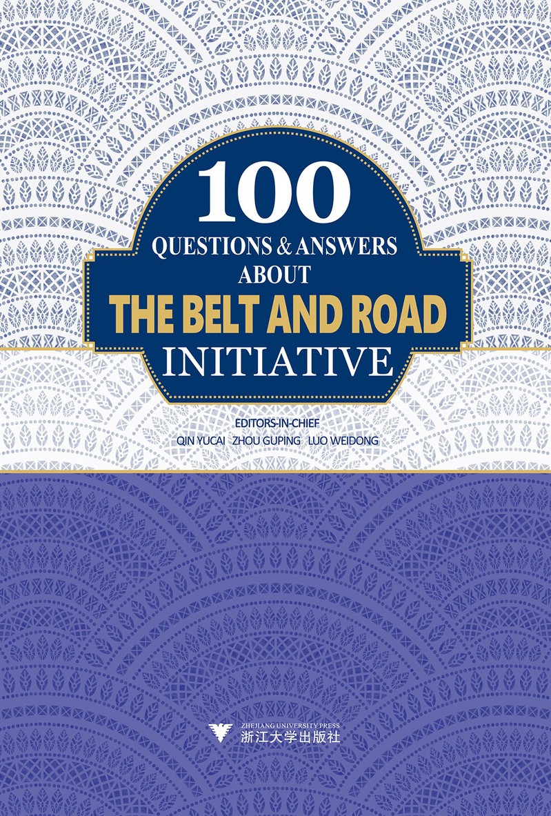 100 Questions & Answers about the Belt and Road Initiative