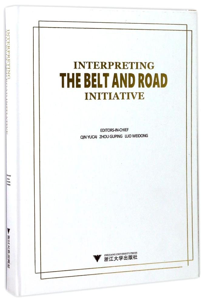 Interpreting the Belt and Road Initiative