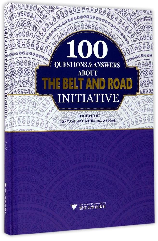 100 Questions & Answers about the Belt and Road Initiative